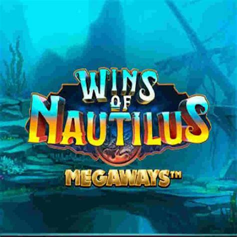 Wins Of Nautilus Megaways NetBet